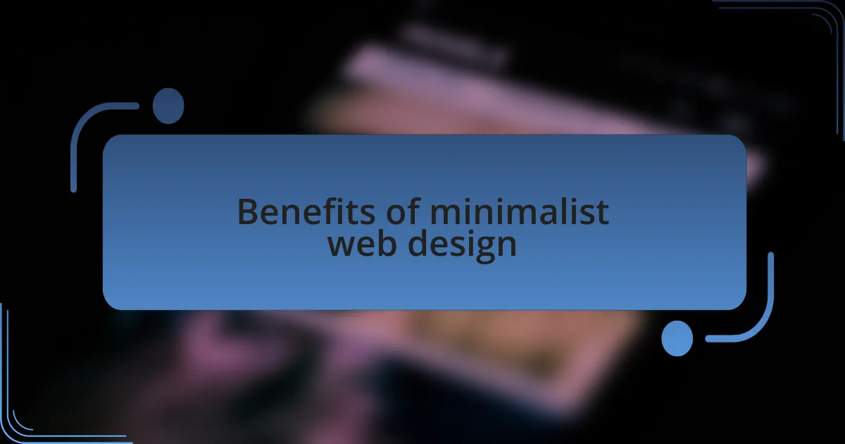 Benefits of minimalist web design