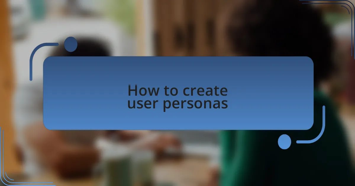 How to create user personas