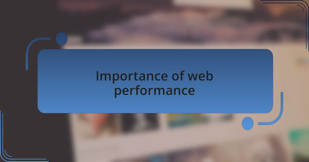 Importance of web performance