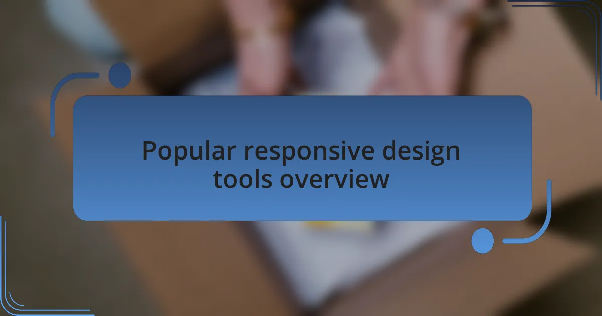 Popular responsive design tools overview