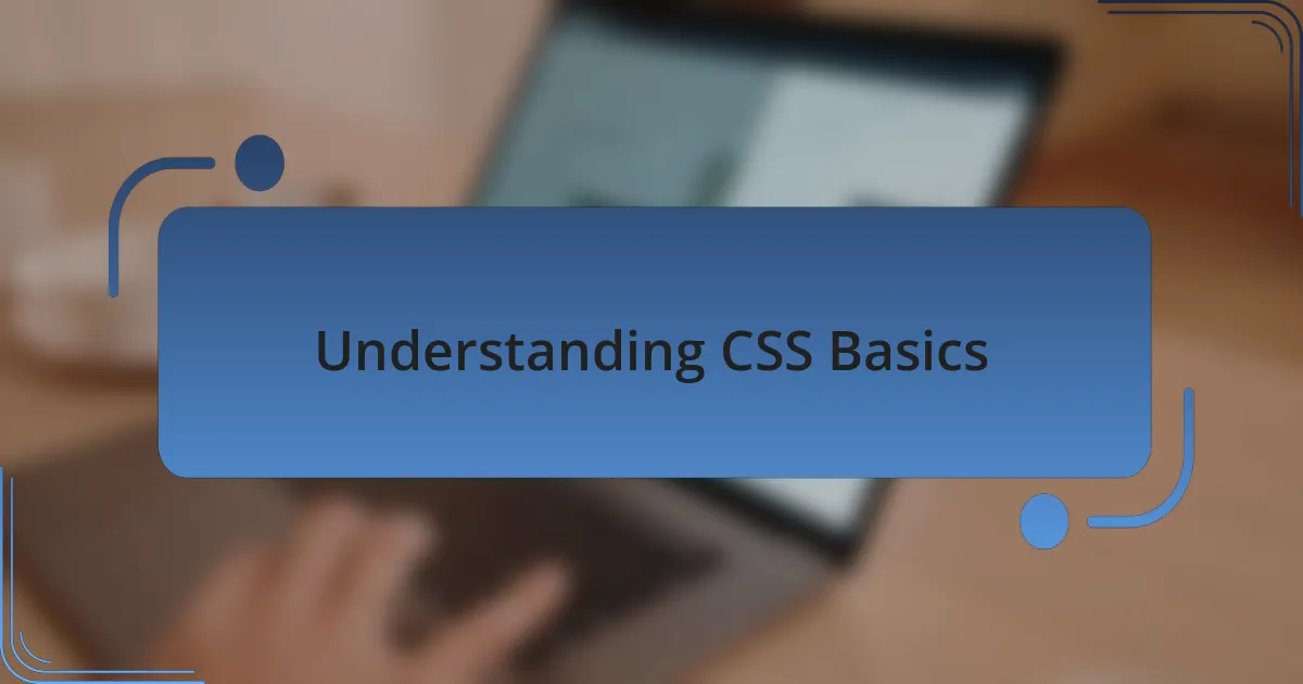 Understanding CSS Basics